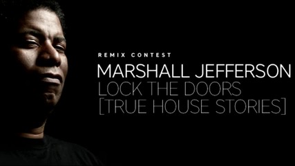 Marshall Jefferson - Lock The Doors (r. Ivanov Remix)