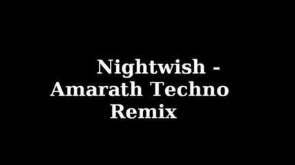 Nightwish - Amaranth Techno Remix