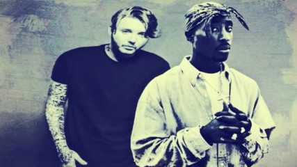 2pac Feat James Arthur - Say you want let go New 2017