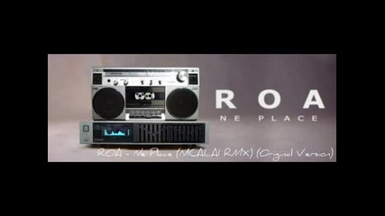 Roa - Ne Place (nicalai Rmx) (original Version)