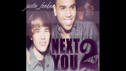 Justin Bieber и Chris Brown - Next 2 you