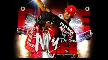 Lil Wayne Feat. The Game - My Life