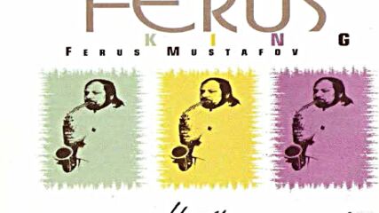 Ferus Mustafov - Ferus King 2005 г..avi