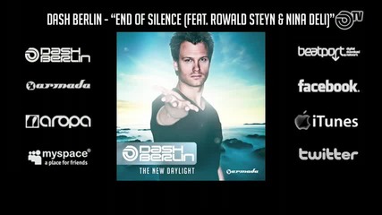 Dash Berlin - End Of Silence (ft. Rowald Steyn & Nina Deli) 