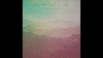 Alina Baraz & Galimatias - Make You Feel