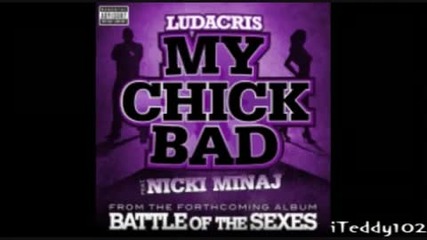 Ludacris - My Chick Bad feat. Nicki Minaj