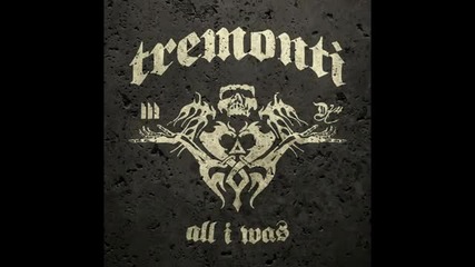 Tremonti - The Things I've Seen