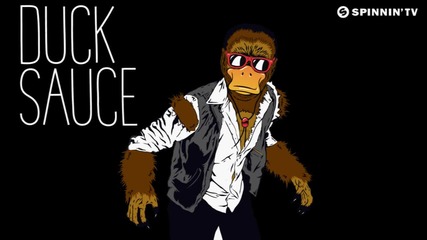 Duck Sauce - Big Bad Wolf