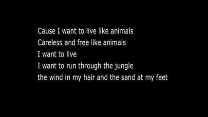 The Animal Song - Savage Garden With Lyrics
