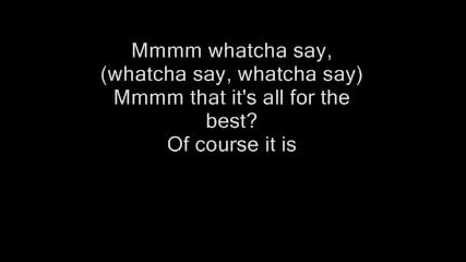 Jason Derulo Watcha Say (lyrics) 