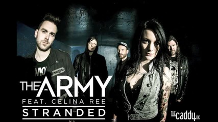 The Army feat. Celina Ree - Stranded