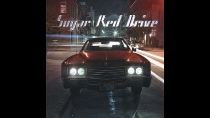 Sugar Red Drive - No Apologies