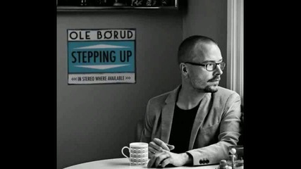 Ole Borud - Stepping Up (2014) full album