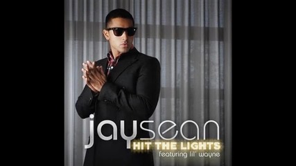 Jay Sean ft. Lil Wayne - Hit The Lights