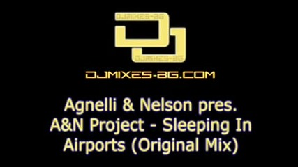 Agnelli & Nelson - Sleeping In Airports