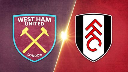 West Ham United vs. Fulham - Game Highlights