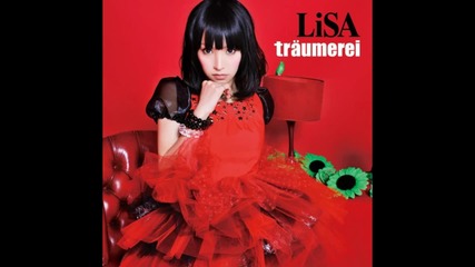 Lisa - traumerei -full version- ( Genei wo Kakeru Taiyou Opening )