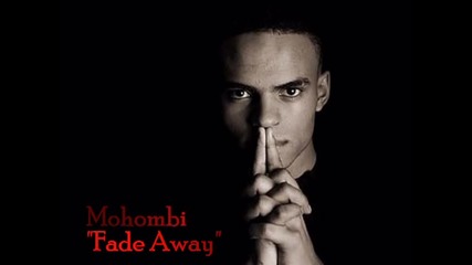 •2o1o •супер Парче Mohombi - Fade Away