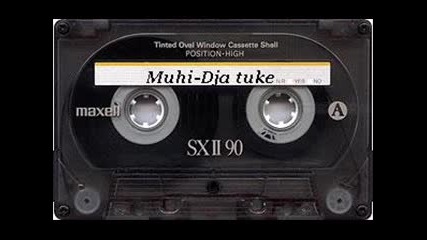 Muhi - Dja tuke Staro 