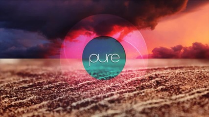 2013 • Rameses B - Pure /chillstep/