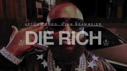 Rick Ross die Rich