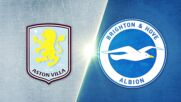 Aston Villa vs. Brighton and Hove Albion - Game Highlights
