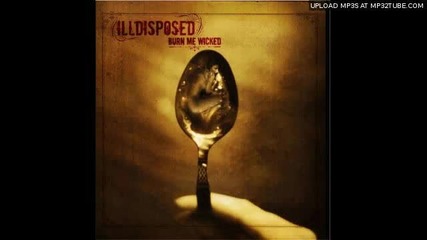 Illdisposed - Nothing to Fear... Do it 