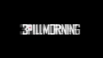 3 Pill Morning - Rain (hd + превод)