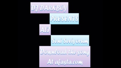 Ali - Seni Seviyorum ( Studio by Dj Darkboy ) 