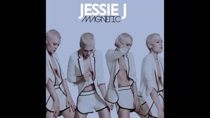 *2013* Jessie J - Magnetic