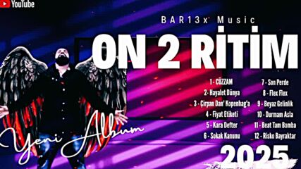 Bar13x - On 2 Ritim | Full Albüm 2025'