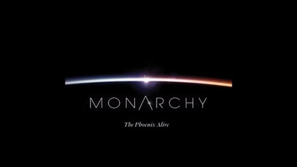[ Radio Hit 2010 ] Monarchy - The Phoenix Alive.
