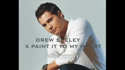Drew Seeley - X Paint It To My Heart
