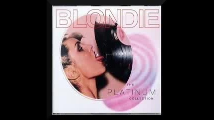 Blondie - Fade Away And Radiate