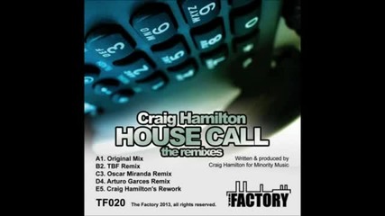 Craig Hamilton - House Call (craig Hamilton Rework).