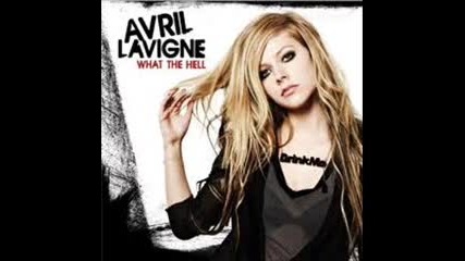 Avril Lavigne ~ What the hell