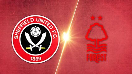 Sheffield United FC vs. Nottingham Forest - Game Highlights