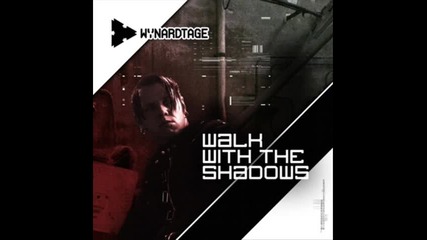 Wynardtage - Walk With The Shadows (punto Omega remix) 