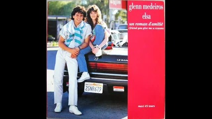 Elsa & Glenn Medeiros - Un Roman D'amitie (extended Version 1988)