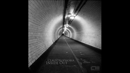 Claustrophobia - Inside Out 