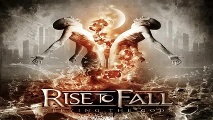 Rise To Fall - Decoding Reality