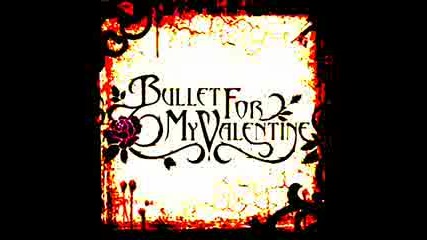Bullet for my Valentine - The Poison