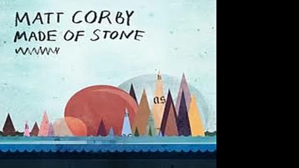 Matt Corby - Made Of Stone 2012 Ep full album