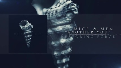 Of Mice & Men - Another You *2014*