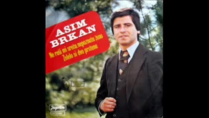 Asim Brkan - Zeljela si dva prstena