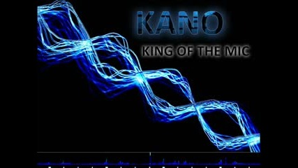 Kano - King Of The Mic
