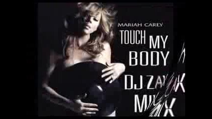 Mariah Carey Touch My Body [zax Remix Fatman Scoop] Fire!!