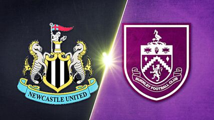 Newcastle United vs. Burnley FC - Game Highlights