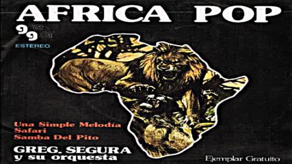 Greg Segura Y Su Orquesta - Africa Pop- Spain 1976 instrumental