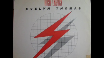 # Evelyn Thomas - High Energy (remix) 